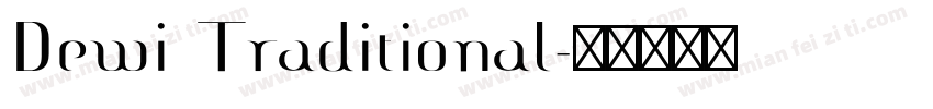 Dewi Traditional字体转换